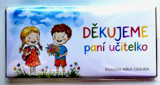 Čokoláda DÁRKOVÁ 100g hořká - DĚKUJEME PANÍ UČITELKO - děti a luční kvítí